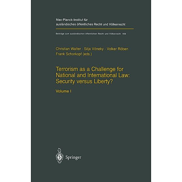 Terrorism as a Challenge for National and International Law: Security versus Liberty?, 2 Pts.