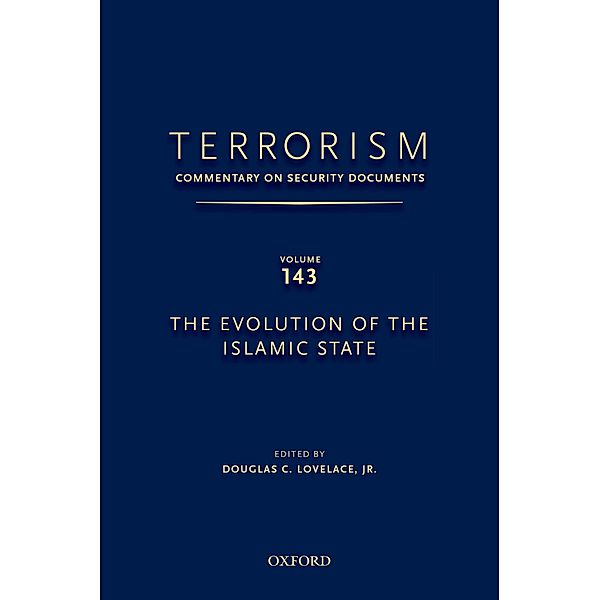 TERRORISM: COMMENTARY ON SECURITY DOCUMENTS VOLUME 143, Douglas Jr. Lovelace