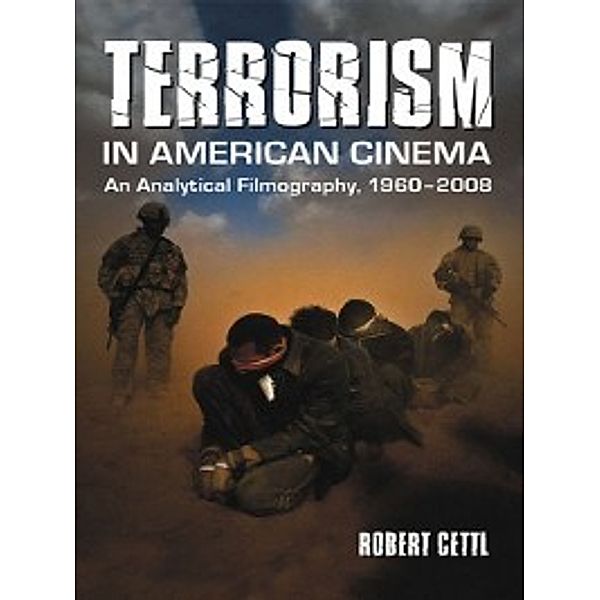 Terrorism in American Cinema, Robert Cettl