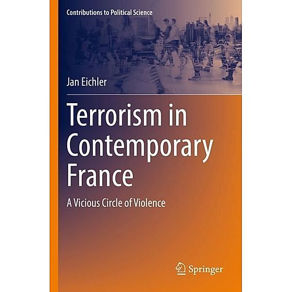 Terrorism in Contemporary France, Jan Eichler