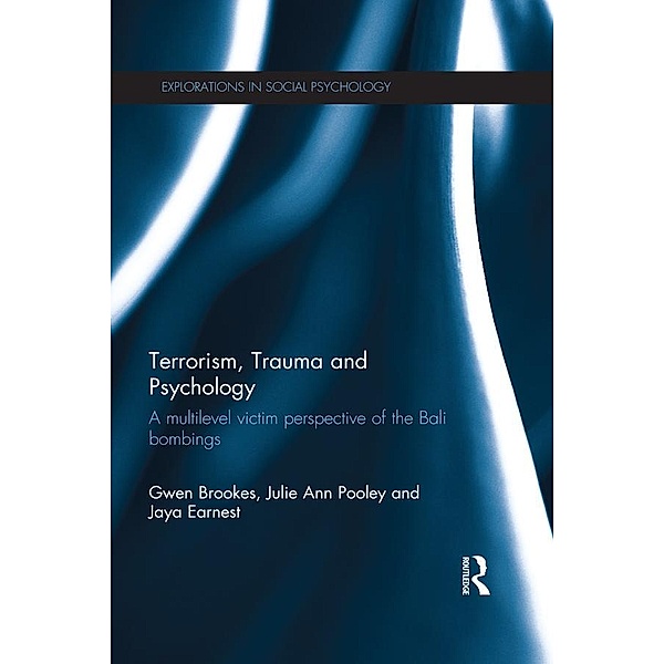 Terrorism, Trauma and Psychology, Gwen Brookes, Julie Ann Pooley, Jaya Earnest