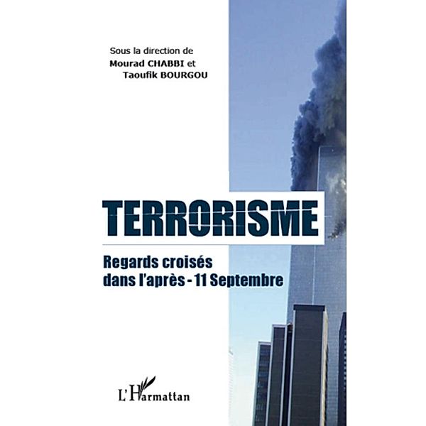 Terrorisme regards croises dans l'apres-11 septembre, Bourgou Chabbi Bourgou Chabbi