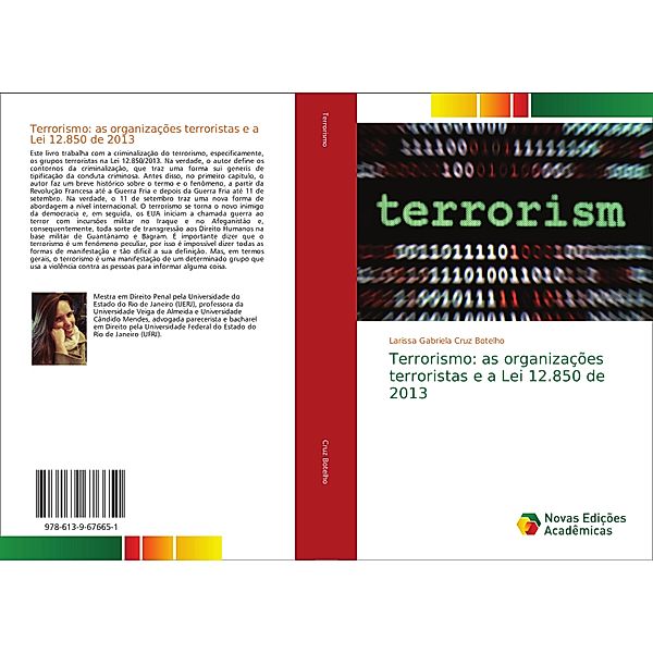 Terrorismo: as organizações terroristas e a Lei 12.850 de 2013, Larissa Gabriela Cruz Botelho