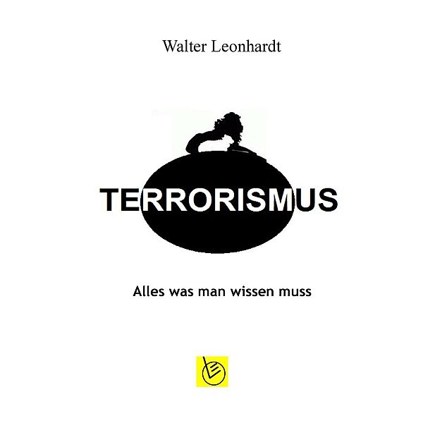 Terrorismus, Walter Leonhardt