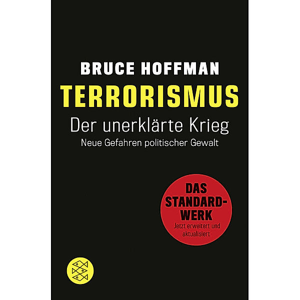 Terrorismus - Der unerklärte Krieg, Bruce Hoffman