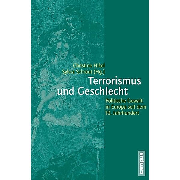 Terrorismus und Geschlecht / Geschichte und Geschlechter Bd.61