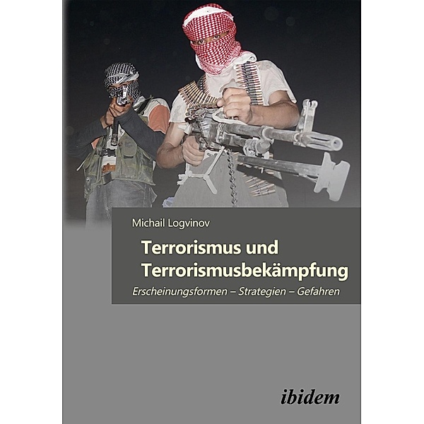 Terrorismus und Terrorismusbekämpfung, Michail Logvinov