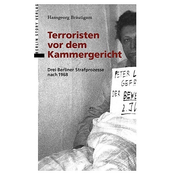 Terroristen vor dem Kammergericht, Hansgeorg Bräutigam