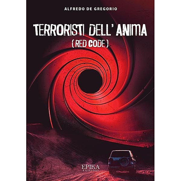 Terroristi dell'anima, Alfredo De Gregorio