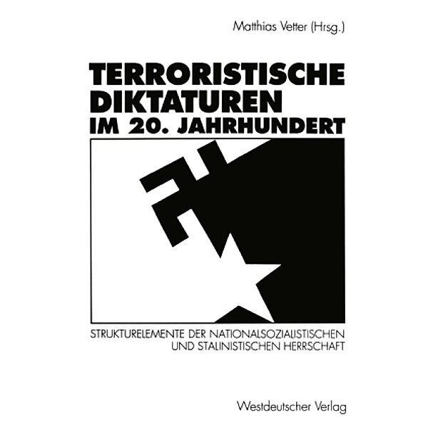 Terroristische Diktaturen im 20. Jahrhundert