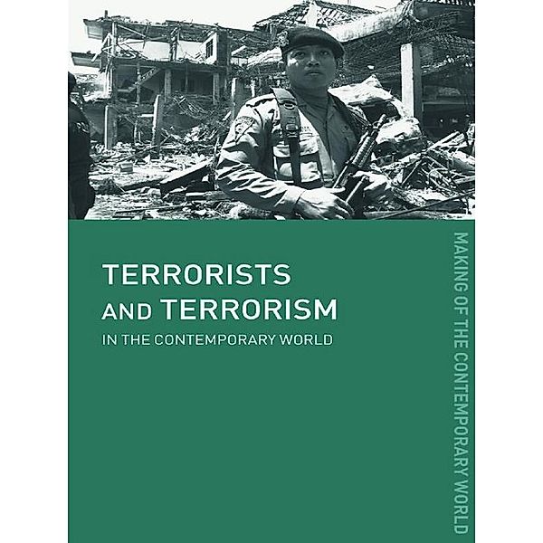 Terrorists and Terrorism, David J. Whittaker