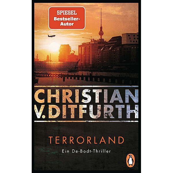 Terrorland / Kommissar Eugen de Bodt Bd.6, Christian von Ditfurth