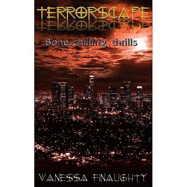 Terrorscape / Vanessa Finaughty, Vanessa Finaughty