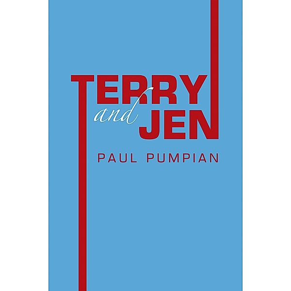 Terry and Jen, Paul Pumpian