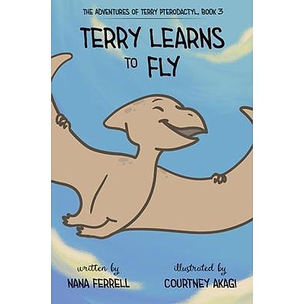 Terry Learns to Fly / Phase Publishing, Nana Ferrell