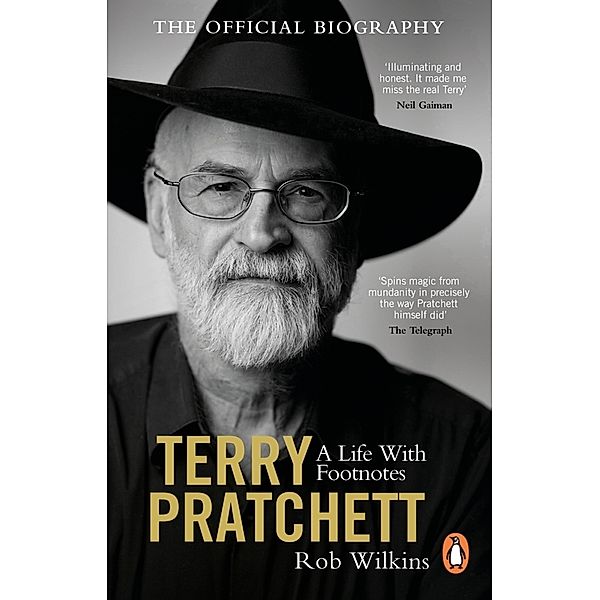 Terry Pratchett: A Life With Footnotes, Rob Wilkins