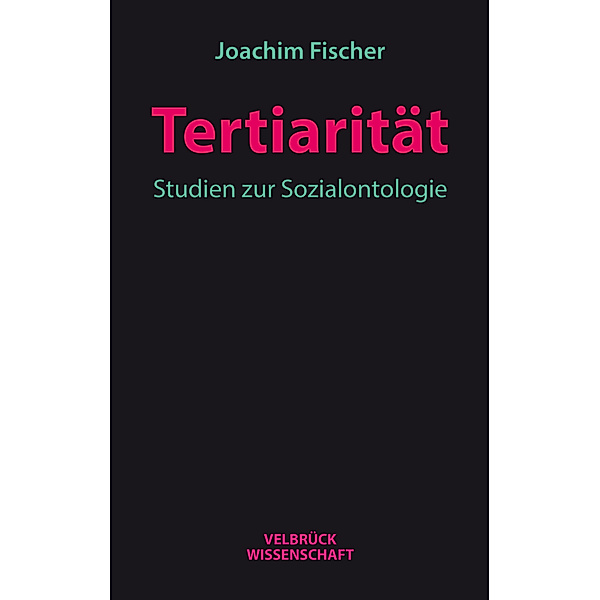 Tertiarität, Joachim Fischer