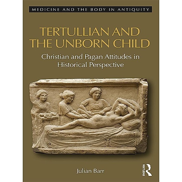 Tertullian and the Unborn Child, Julian Barr