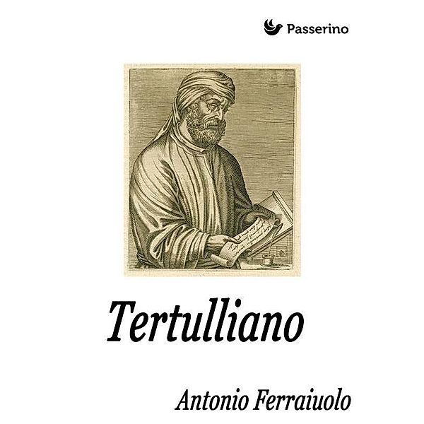 Tertulliano, Antonio Ferraiuolo
