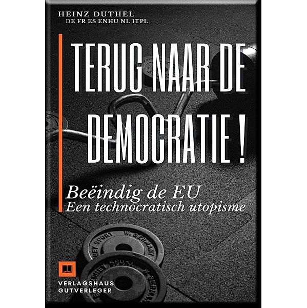 Terug naar de democratie !, Heinz Duthel