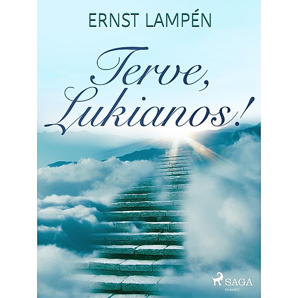 Terve, Lukianos!, Ernst Lampén