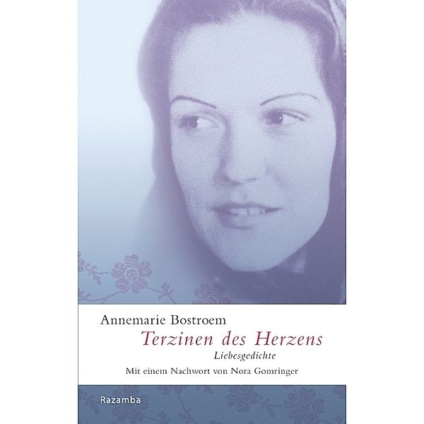 Terzinen des Herzens, Annemarie Bostroem