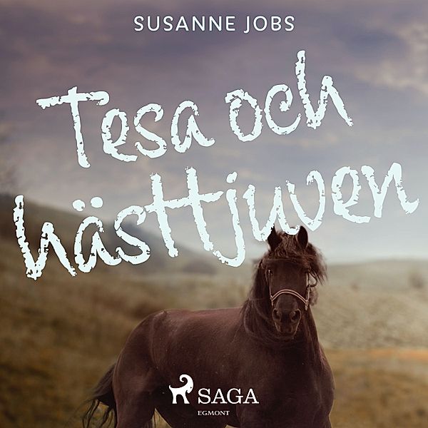 Tesa och hästtjuven, Susanne Jobs