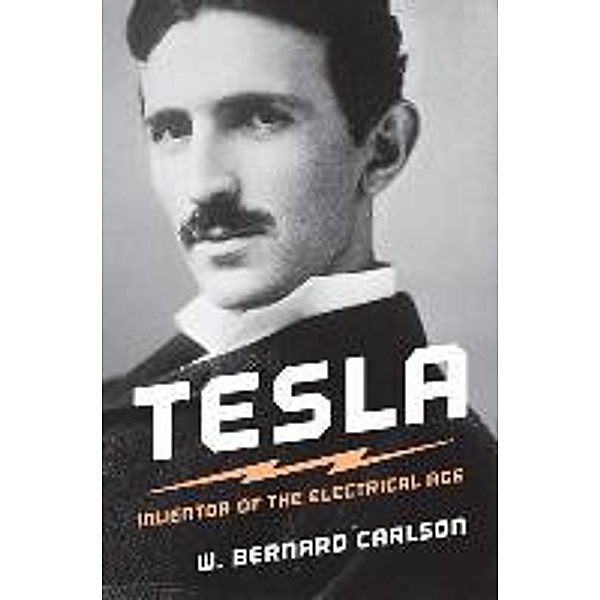 Tesla, W Bernard Carlson
