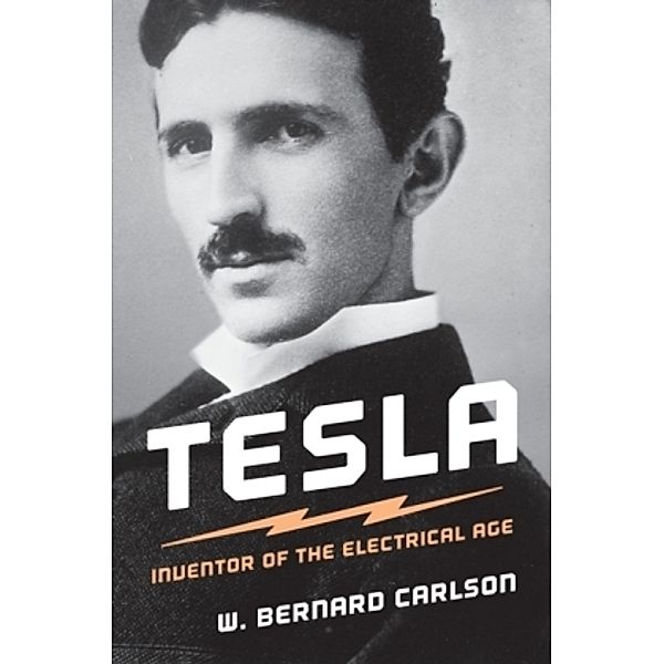 Tesla, W. Bernard Carlson