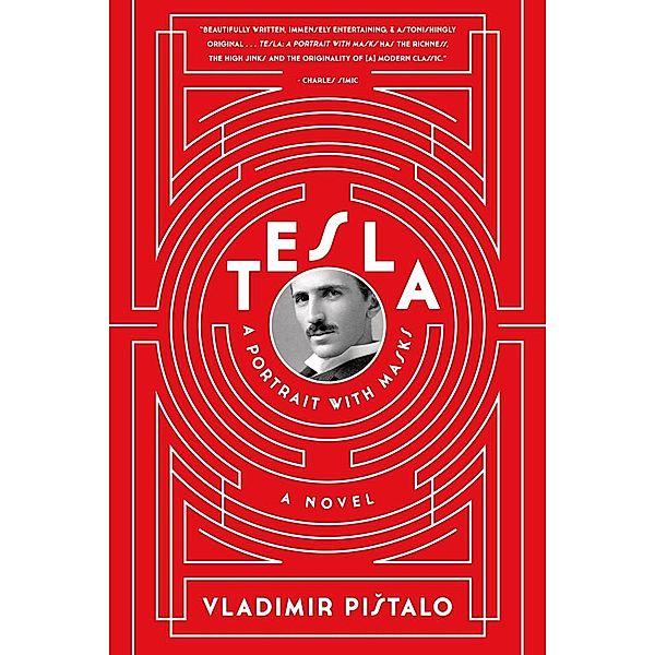 Tesla: A Portrait with Masks, Vladimir Pistalo