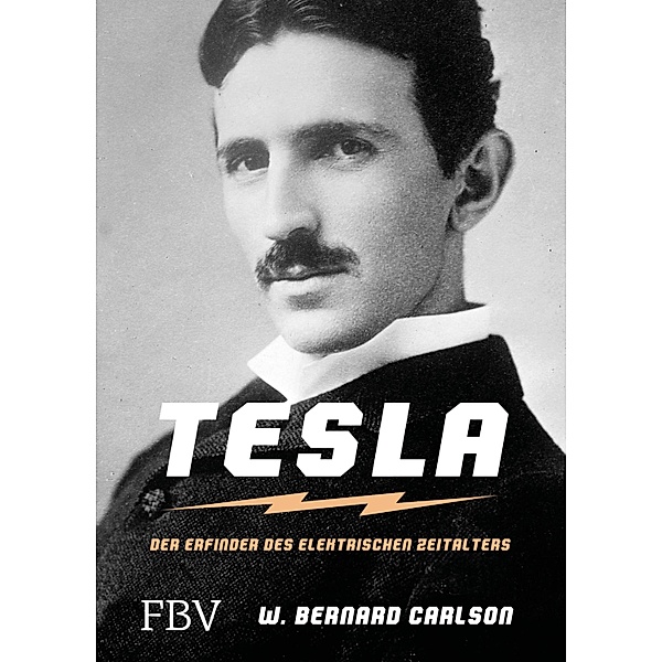 Tesla / FBV Geschichte, W. Bernard Carlson