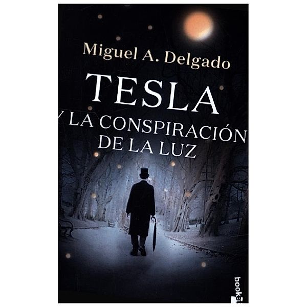 Tesla y la conspiracion de la luz, Miguel Angel Delgado
