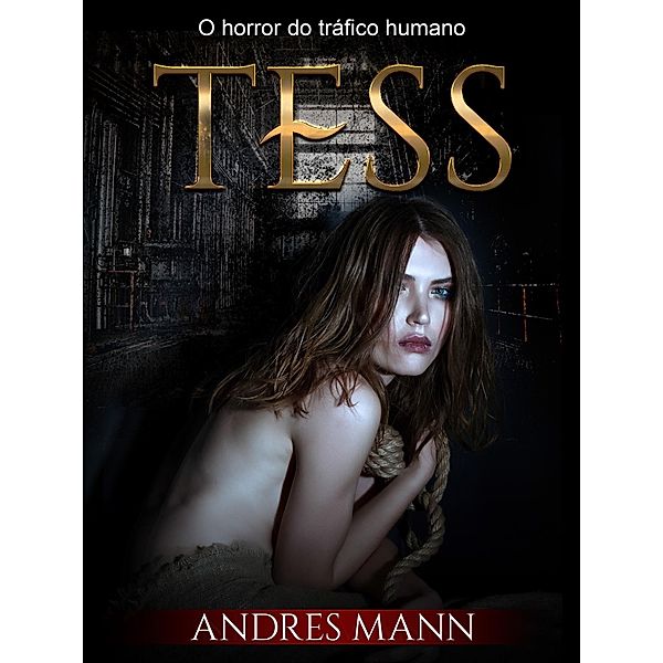Tess, Andres Mann