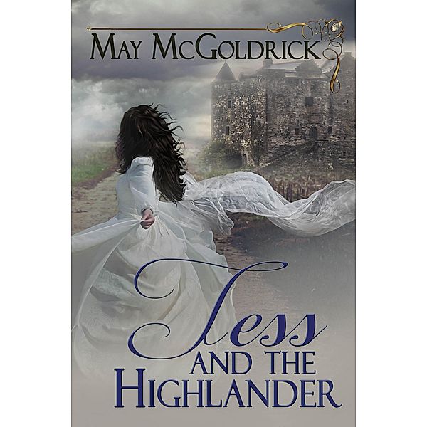 Tess and the Highlander (Macpherson Family Series) / Macpherson Family Series, May McGoldrick