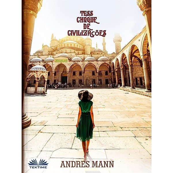 Tess - Choque De Civilizações, Andres Mann