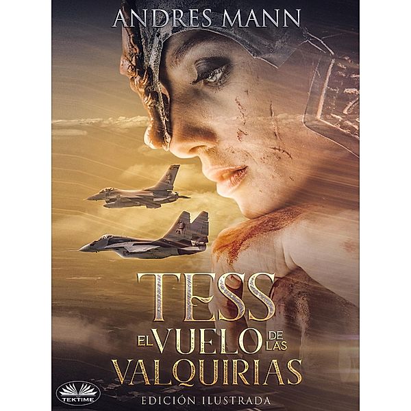 Tess: El Vuelo De Las Valquirias, Andres Mann