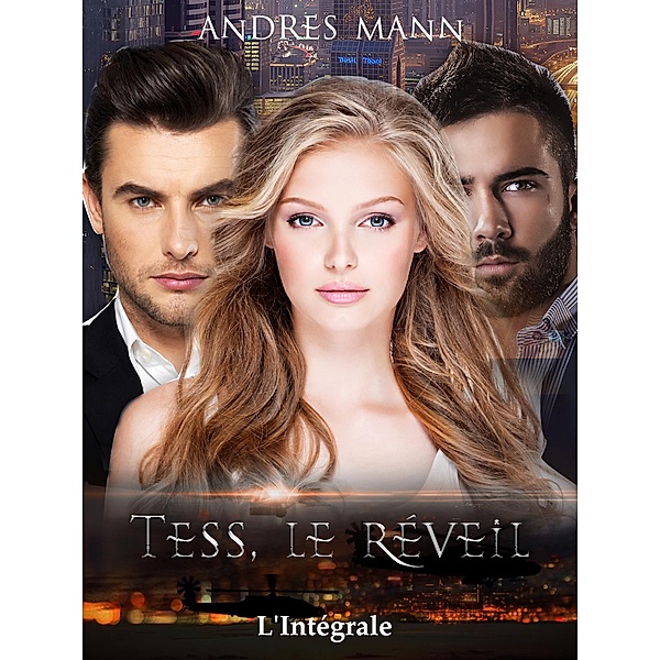 Tess, Le Réveil, Andres Mann