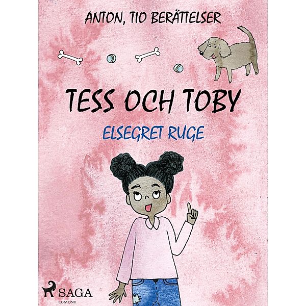 Tess och Toby / ANTON Bd.6, Elsegret Ruge