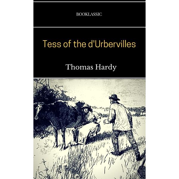 Tess of the d'Urbervilles, Thomas Hardy, Booklassic