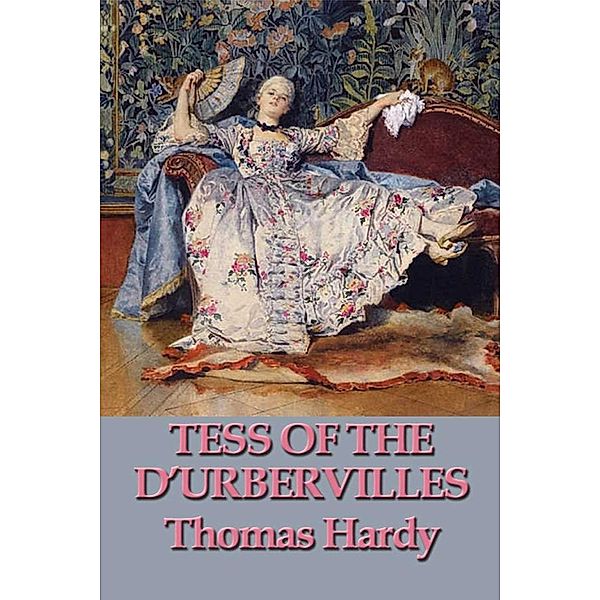 Tess of the D'Urbervilles, Thomas Hardy