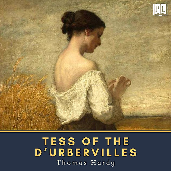 Tess of the d'Urbervilles, Thomas Hardy