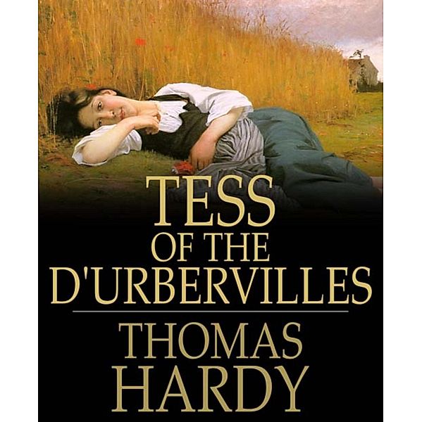 Tess of the d'Urbervilles, Thomas Hardy