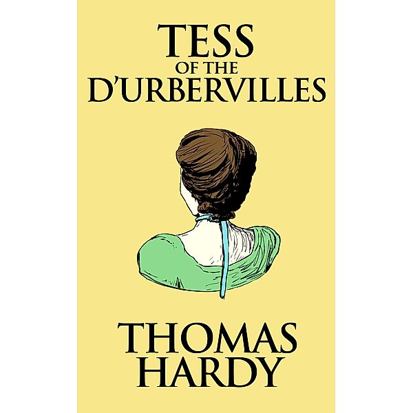 Tess of the d'Urbervilles, Thomas Hardy