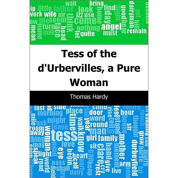 Tess of the d'Urbervilles, a Pure Woman / Trajectory Classics, Thomas Hardy