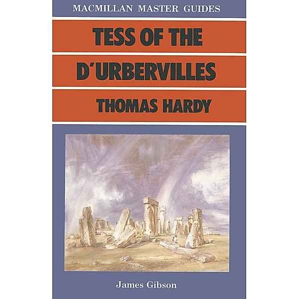 Tess of the D'Urbervilles by Thomas Hardy, James Gibson