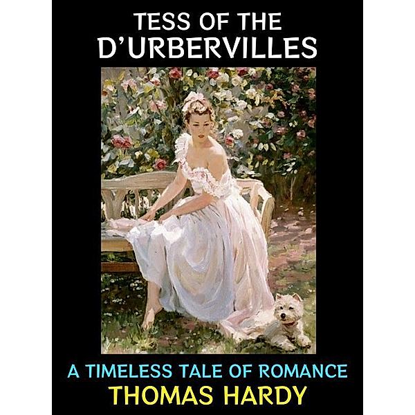Tess of the d'Urbervilles / Thomas Hardy Collection Bd.2, Thomas Hardy