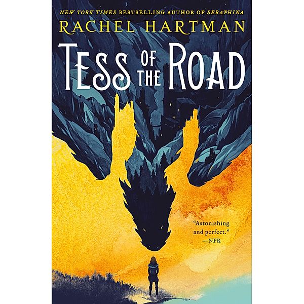 Tess of the Road, Rachel Hartman