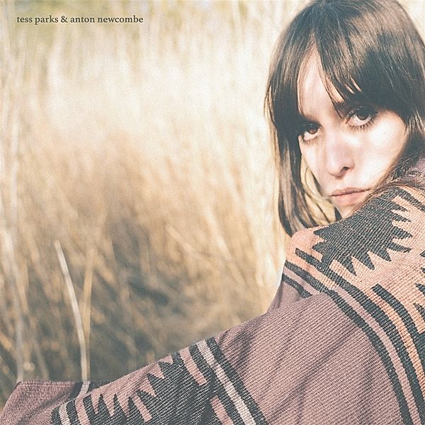 Tess Parks & Anton Newcombe, Tess Parks & Newcombe Anton