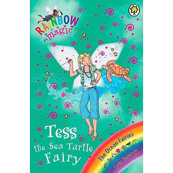 Tess the Sea Turtle Fairy / Rainbow Magic Bd.4, Daisy Meadows