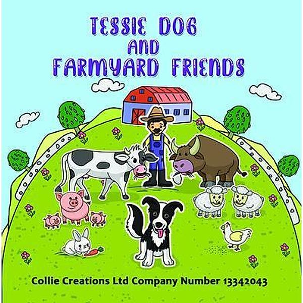 Tessie Dog and Farmyard Friends, Collie Creations Ltd